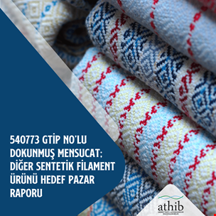 540773 GTİP No'lu Ürüne Ait Hedef Pazar Raporu